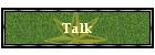 Talk